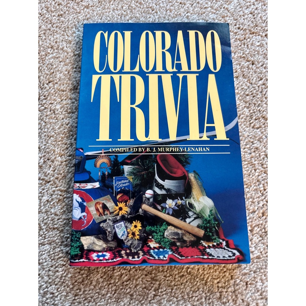Colorado Trivia Book 1991 Rutledge Hill Press Softcover History